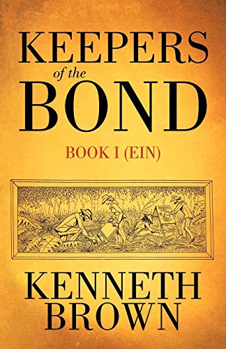 Keepers Of The Bond Book I (ein) [Paperback]