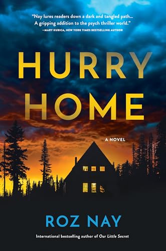 Hurry Home A Novel [Hardcover]