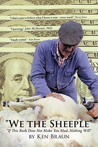 we The Sheeple   if This Book Does Not Make You Mad, Nothing Will  [Paperback]