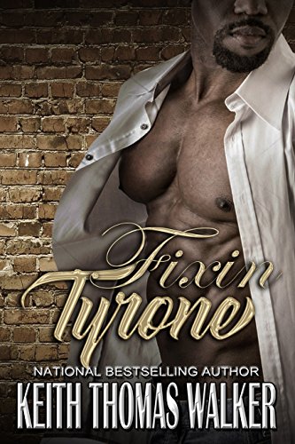 Fixin' Tyrone Keithwalkerbooks Edition [Paperback]