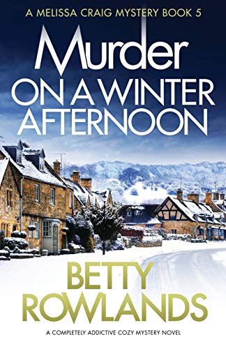 Murder on a Winter Afternoon  A Completely Addictive Cozy Mystery Novel [Paperback]