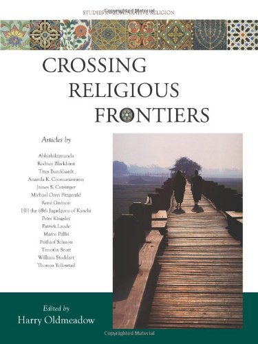 Crossing Religious Frontiers Studies in Comparative Religion [Paperback]