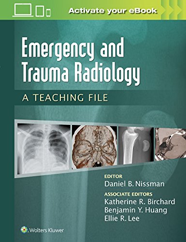 Emergency and Trauma Radiology A Teaching File [Paperback]