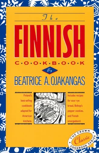 The Finnish Cookbook Finland's best-selling cookbook adapted for American kitch [Hardcover]