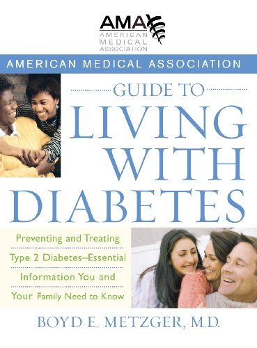 American Medical Association Guide to Living with Diabetes Preventing and Treat [Hardcover]