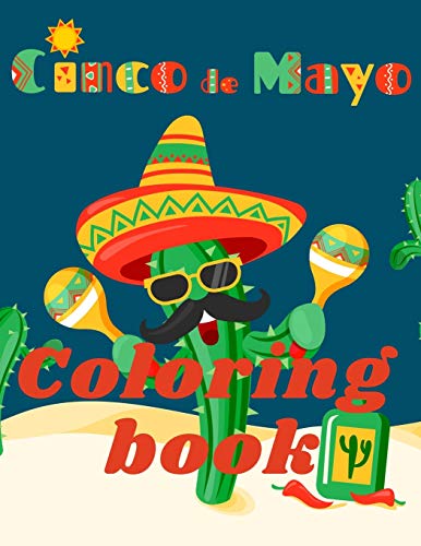 Cinco De Mayo Coloring Book.Stunning Coloring Book For Teens And Adults. Love Fo