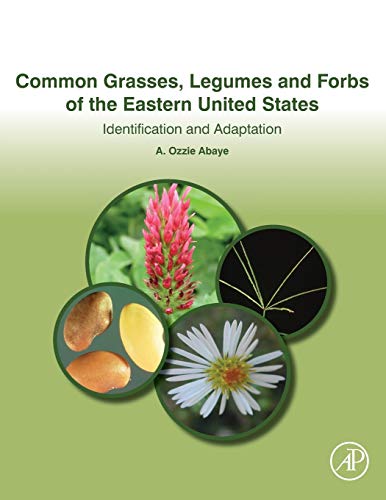 Common Grasses, Legumes and Forbs of the Eastern United States Identification a [Paperback]
