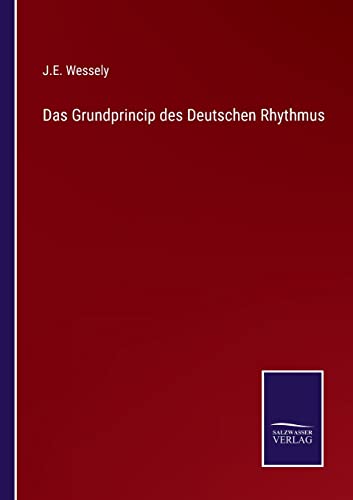 Das Grundprincip Des Deutschen Rhythmus