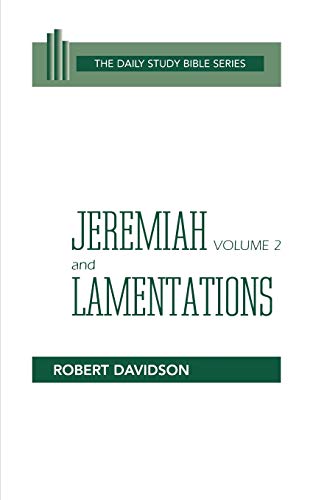Jeremiah And Lamentations, Volume 2 Chapters 21 To 52 (ot Daily Study Bible Ser [Paperback]