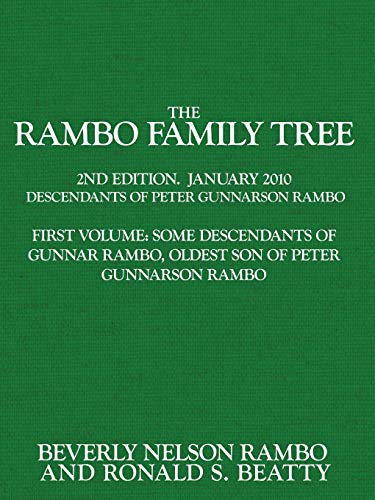 Rambo Family Tree, Volume 1  Some Descendants of Gunnar Rambo, Oldest Son of Pe [Paperback]