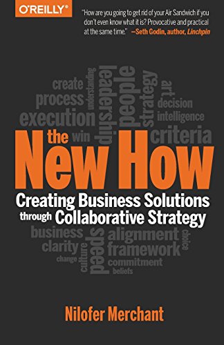 The New How [Paperback] Creating Business Solutions Through Collaborative Strat [Paperback]