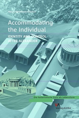 Accommodating the Individual Identity and Control after Alexander [Hardcover]