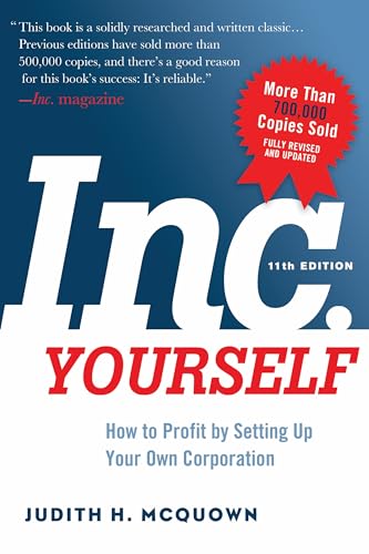 Inc. Yourself, 11th Edition How To Profit By Setting Up Your Own Corporation [Paperback]