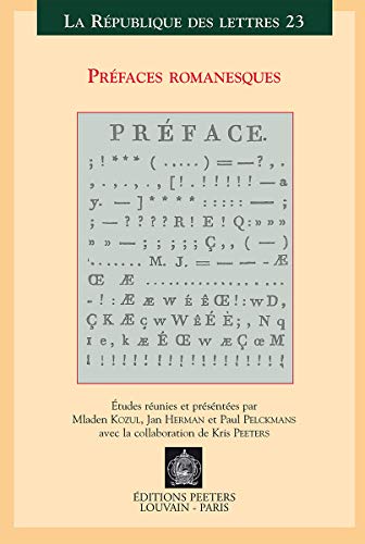 Prefaces romanesques Actes du XVe colloque international de la SATOR Leuven-Anv [Paperback]