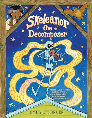 Skeleanor the Decomposer A Graphic Novel [Paperback]
