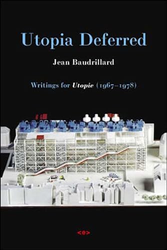 Utopia Deferred Writings from Utopie (1967-1978) [Paperback]