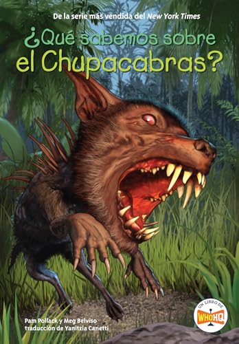 Qu sabemos sobre el Chupacabras [Paperback]