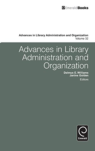 Advances in Library Administration and Organization [Hardcover]