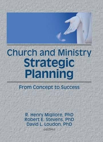 Church and Ministry Strategic Planning From Concept to Success [Paperback]