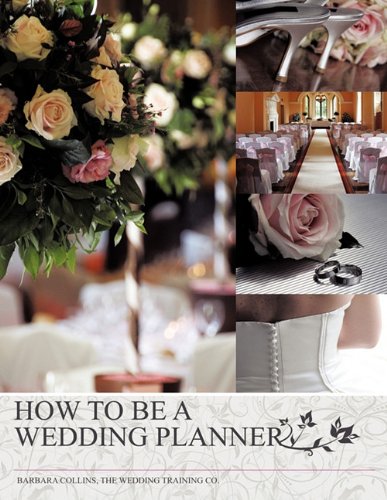 How To Be A Wedding Planner [Paperback]