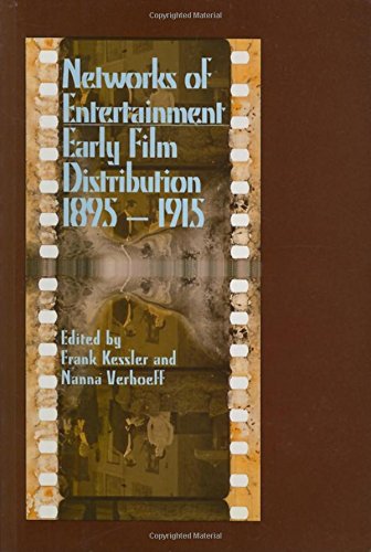 Networks of Entertainment Early Film Distribution 1895}}}1915 [Paperback]