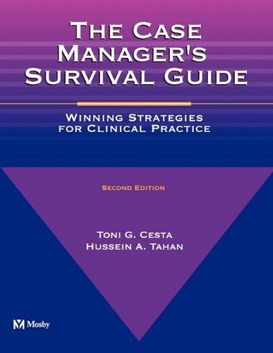 The Case Manager's Survival Guide Winning Strategies for Clinical Practice [Paperback]