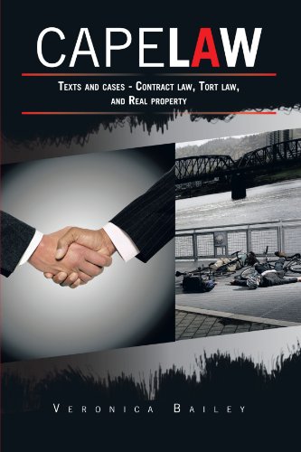 Cape Law Texts And Cases - Contract Law, Tort Law, And Real Property [Paperback]