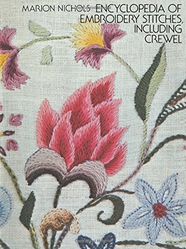 Encyclopedia of Embroidery Stitches, Including Crewel [Paperback]