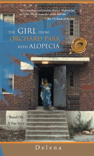 Girl from the Orchard Park with Alopecia  Based on a True Story [Hardcover]