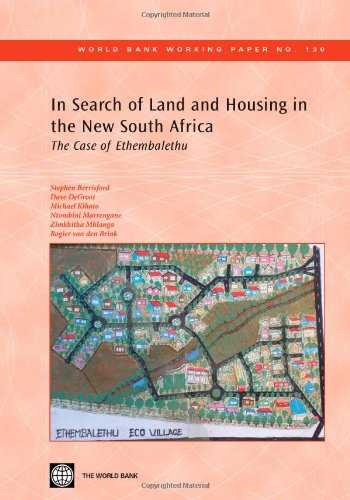 In Search of Land and Housing in the New South Africa The Case of Ethembalethu [Paperback]