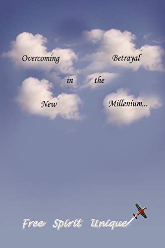 Overcoming Betrayal in the New Millenium  Blackstabbed [Paperback]