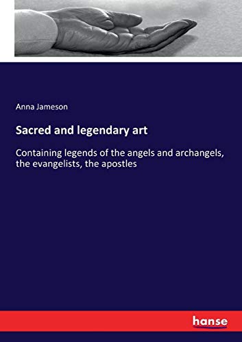 Sacred and Legendary Art [Paperback]