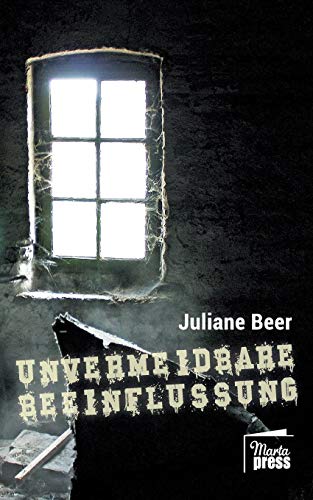 Unvermeidbare Beeinflussung (german Edition) [Paperback]