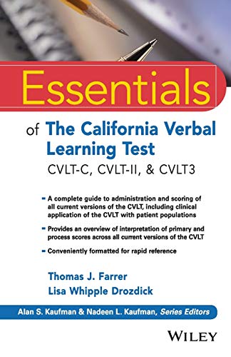 Essentials of the California Verbal Learning Test CVLT-C, CVLT-2, &amp CVLT3 [Paperback]