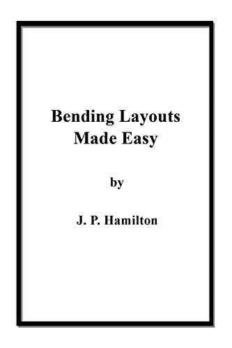 Bending Layouts Made Easy (4 X 6) [Paperback]