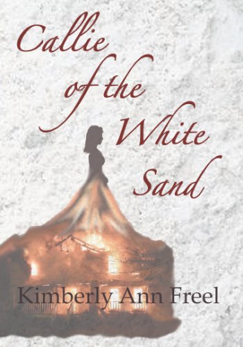 Callie Of The White Sand [Paperback]