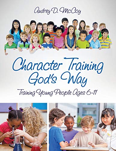 Character Training God's Way [Paperback]