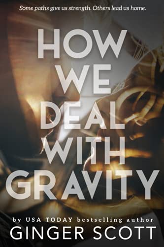 How We Deal with Gravity [Paperback]
