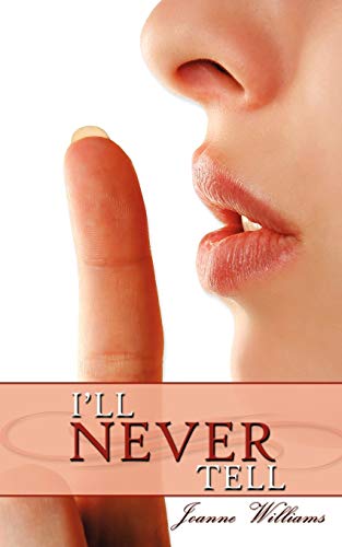 I'll Never Tell [Paperback]