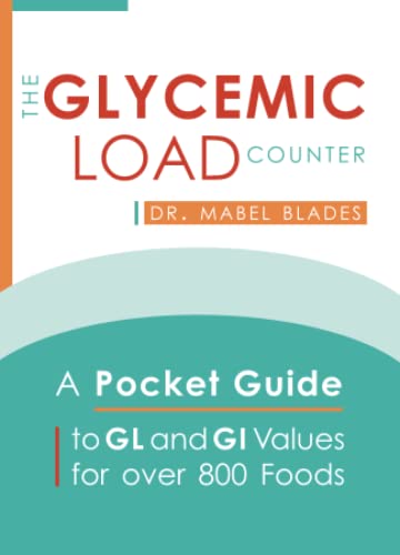 The Glycemic Load Counter A Pocket Guide to GL and GI Values for over 800 Foods [Paperback]