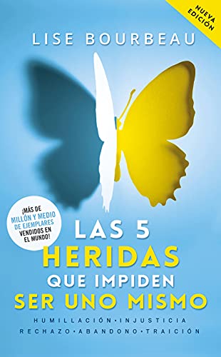 Las 5 heridas que impiden ser uno mismo [Paperback]