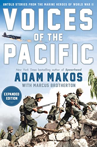 Voices of the Pacific, Expanded Edition Untold Stories from the Marine Heroes o [Hardcover]