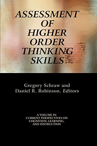 Assessment Of Higher Order Thinking Skills (current Perspectives On Cognition, L [Paperback]