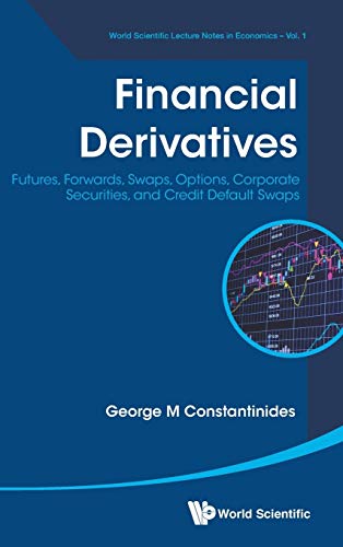 Financial Derivatives Futures, Forwards, Swaps, Options, Corporate Securities,  [Hardcover]