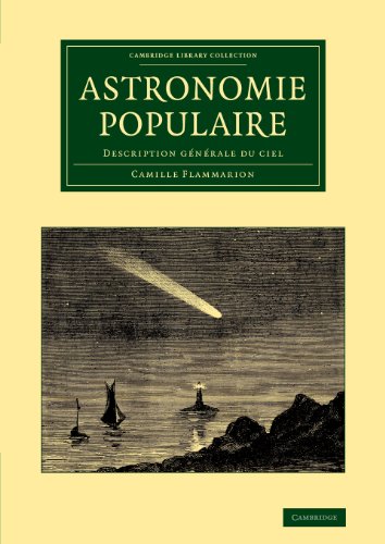 Astronomie populaire Description g}}n}}rale du ciel [Paperback]