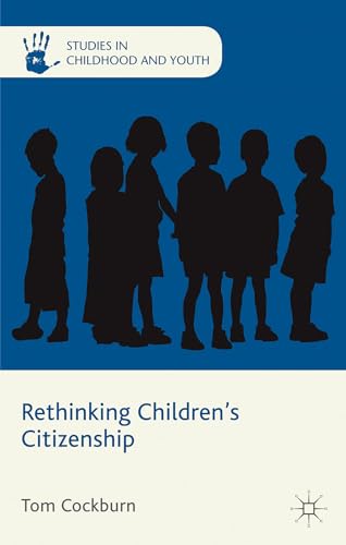 Rethinking Children's Citizenship [Hardcover]