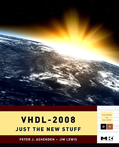 VHDL-2008 Just the New Stuff [Paperback]