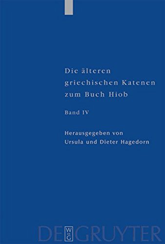 Die alteren griechischen Katenen zum Buch Hiob 4  Nachtrage und Anhange [Hardcover]