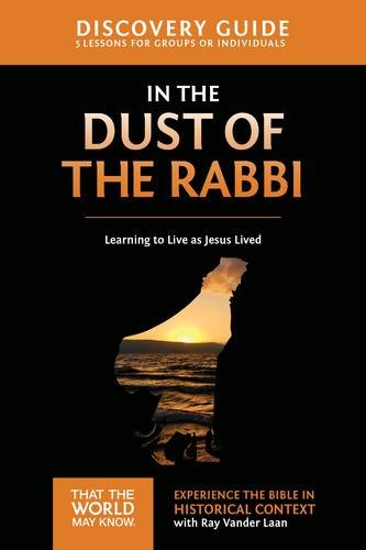 In the Dust of the Rabbi Discovery Guide Learning to Live as Jesus Lived [Paperback]