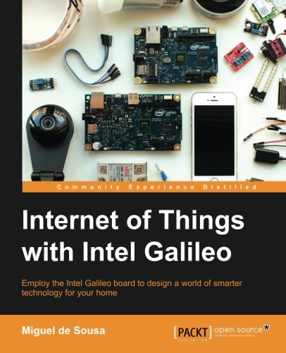 Internet Of Things With Intel Galileo [Paperback]